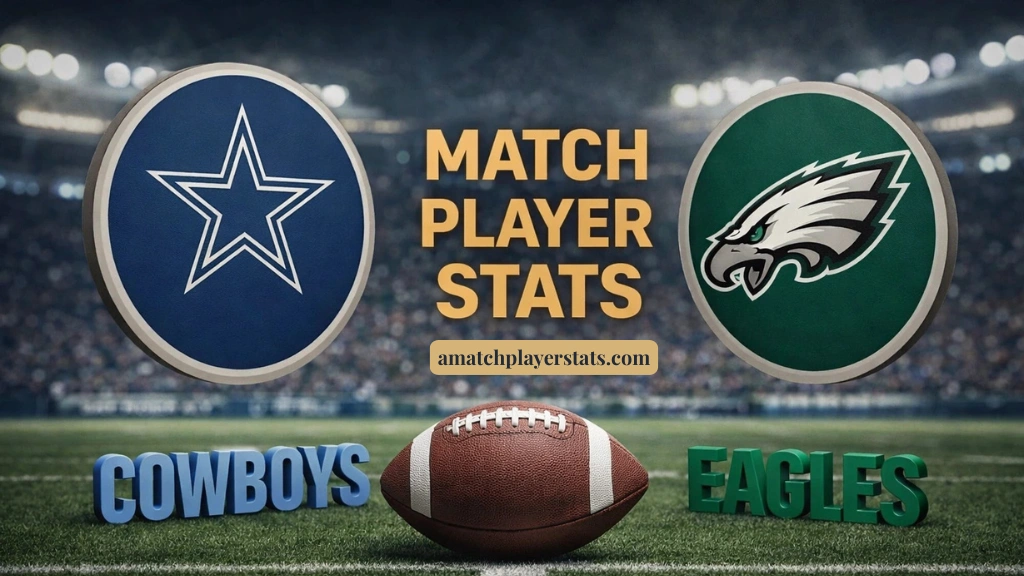 Dallas Cowboys Vs Philadelphia Eagles Match Player Stats