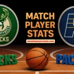 Milwaukee Bucks Vs Pacers Match Player Stats