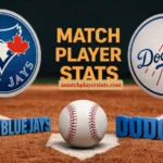 Toronto Blue Jays Vs Dodgers Match Player Stats