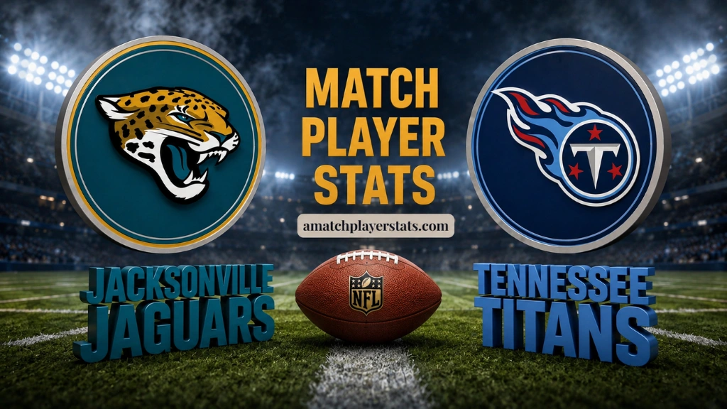 Jacksonville Jaguars Vs Tennessee Titans Match Player Stats