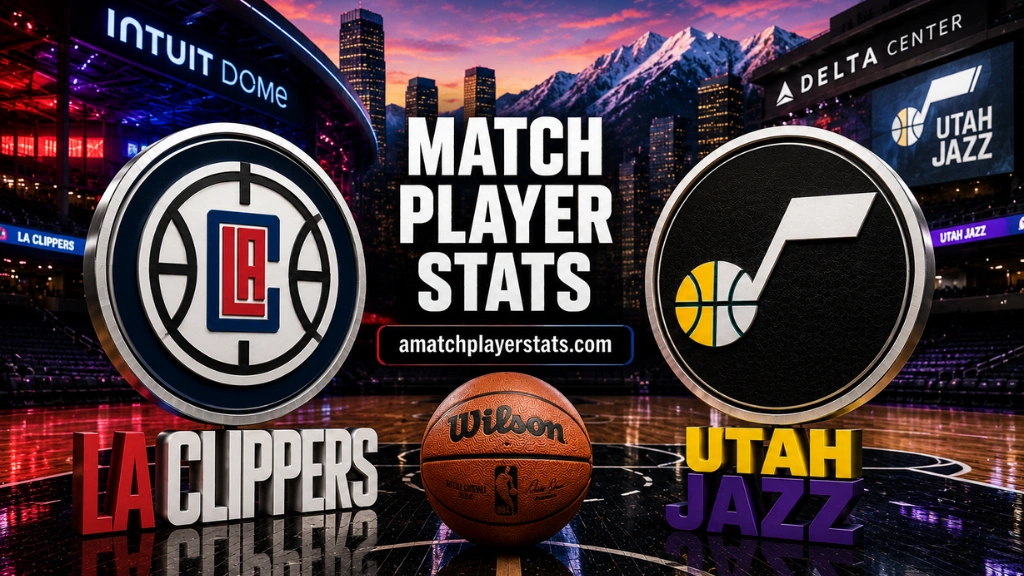 La Clippers Vs Utah Jazz Match Player Stats