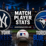 Toronto Blue Jays Vs New York Yankees Match Player Stats