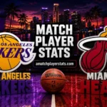 Lakers Vs Miami Heat Match Player Stats
