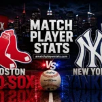 Red Sox Vs New York Yankees Match Player Stats